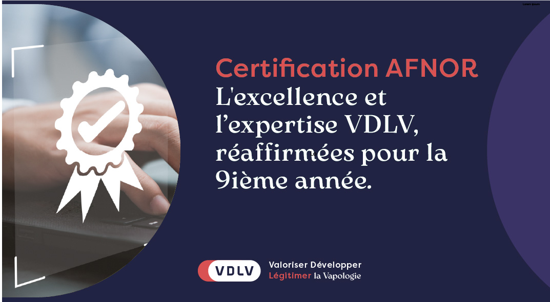 Renouvellement de la certification AFNOR e-liquide